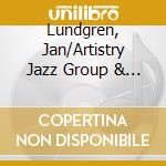Lundgren, Jan/Artistry Jazz Group & Friends - Tribute! cd