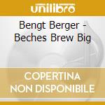 Bengt Berger - Beches Brew Big cd