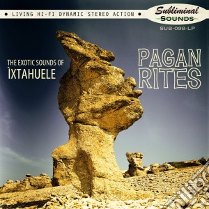 Ixtahuele - Pagan Rites cd musicale di Ixtahuele