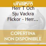 Herr T Och Sju Vackra Flickor - Herr T Och Sju Vackra Flickor cd