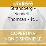 Strandberg - Sandell - Thorman - It Is Night And I Am Lost cd