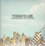 Friska Viljor - Remember Our Name cd