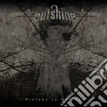 Outshine - Prelude To Descent cd