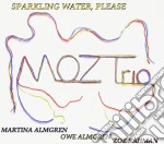 Moz Trio - Sparkling Water, Please