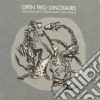 Open Trio - Dinosaurs cd