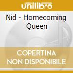 Nid - Homecoming Queen cd