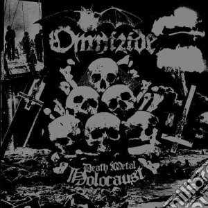 Omnizide - Death Metal Holocaust cd musicale di Omnizide