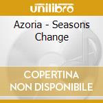 Azoria - Seasons Change cd