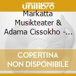 Markatta Musikteater & Adama Cissokho - Ratatouille