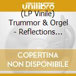 (LP Vinile) Trummor & Orgel - Reflections From A Watery World vinile