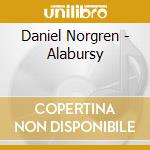 Daniel Norgren - Alabursy cd musicale di Daniel Norgren