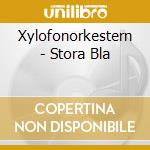 Xylofonorkestern - Stora Bla cd