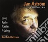 Jan Aestroem - Villervallan - Boye Ferlin Forslin Frodi cd