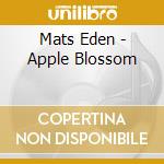 Mats Eden - Apple Blossom cd