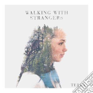 Walking With Strangers - Terra cd musicale di Walking With Strangers