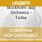 Stockholm Jazz Orchestra - Today cd