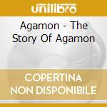 Agamon - The Story Of Agamon cd