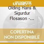 Olding Hans & Sigurdur Flosason - Projeto Brasil! cd musicale di Olding Hans & Sigurdur Flosason