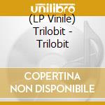 (LP Vinile) Trilobit - Trilobit vinile
