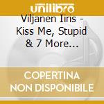 Viljanen Iiris - Kiss Me, Stupid & 7 More Solo Piano Piec cd