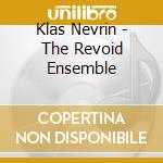 Klas Nevrin - The Revoid Ensemble cd