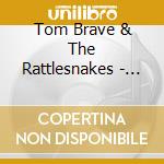 Tom Brave & The Rattlesnakes - High Five cd