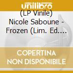 (LP Vinile) Nicole Saboune - Frozen (Lim. Ed. Red Transparent Vinyl)
