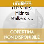 (LP Vinile) Midnite Stalkers - Killing Time lp vinile