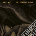 (LP Vinile) Matti Bye - This Forgotten Land