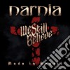(LP Vinile) Narnia - We Still Believe: Made In Brazil (2 Lp) cd