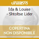 Ida & Louise - Shtoltse Lider cd