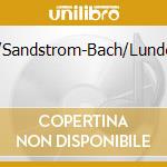 Bach/Lunden/Sandstrom-Bach/Lunden/Sandstrom cd