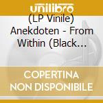 (LP Vinile) Anekdoten - From Within (Black Vinyl) vinile