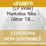 (LP Vinile) Markelius Nike - Glitter Till Gl??D (2 Lp) cd