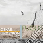 Oskar Lindstrom Trio - Fugue cd