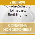 Yokada-Zethson/ Holmegard/ Berthling - Stillness & Sirens cd