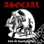 Asocial - Dod At Kapitalismen cd