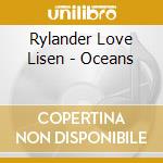 Rylander Love Lisen - Oceans cd