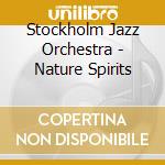 Stockholm Jazz Orchestra - Nature Spirits cd