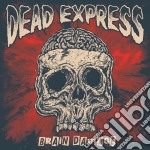 (LP Vinile) Dead Express - Brain Damage