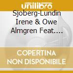 Sjoberg-Lundin Irene & Owe Almgren Feat. Jila Mossaed - Manen Och Den Eviga Kon cd