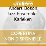Anders Boson Jazz  Ensemble - Karleken cd