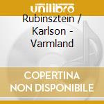 Rubinsztein / Karlson - Varmland cd