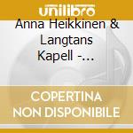 Anna Heikkinen & Langtans Kapell - Omenatango cd musicale