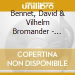 Bennet, David & Vilhelm Bromander - Within Reach Of Eventuality cd