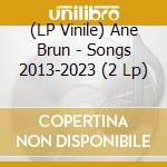 (LP Vinile) Ane Brun - Songs 2013-2023 (2 Lp) lp vinile