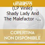 (LP Vinile) Shady Lady And The Malefactor - See Matilda Waltz (7") vinile