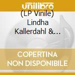 (LP Vinile) Lindha Kallerdahl & Woice Ensemble - Allowed By Water vinile