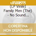 (LP Vinile) Family Men (The) - No Sound Forever vinile