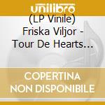 (LP Vinile) Friska Viljor - Tour De Hearts - Red Vinyl vinile